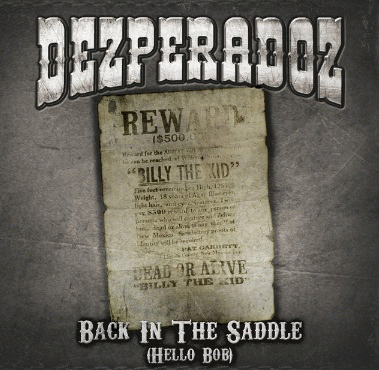 Dezperadoz : Back in the Saddle (Hello Bob)